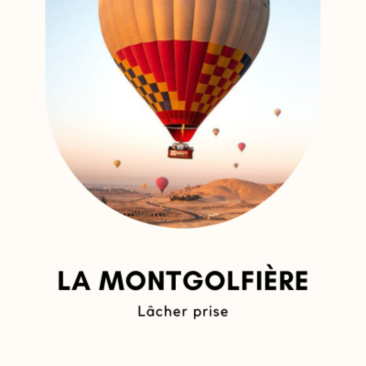 Visualisation pour lâcher prise : la montgolfière