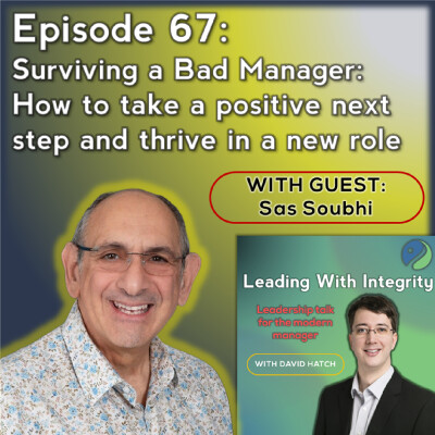 Ep.67: Surviving a Bad Manager: How to take a positive next step and thrive in a new role, with Sas Soubhi cover