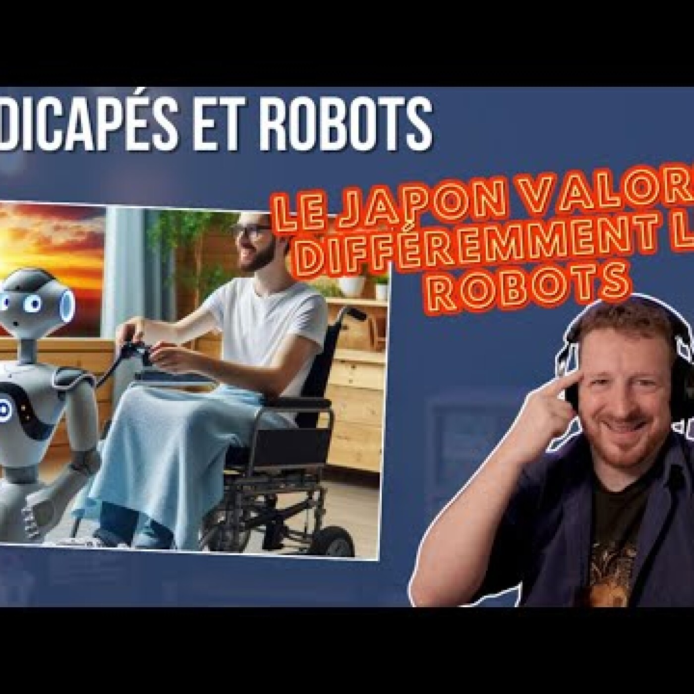 Handicapés et robots : Le Japon valorise différemment les robots episode artwork