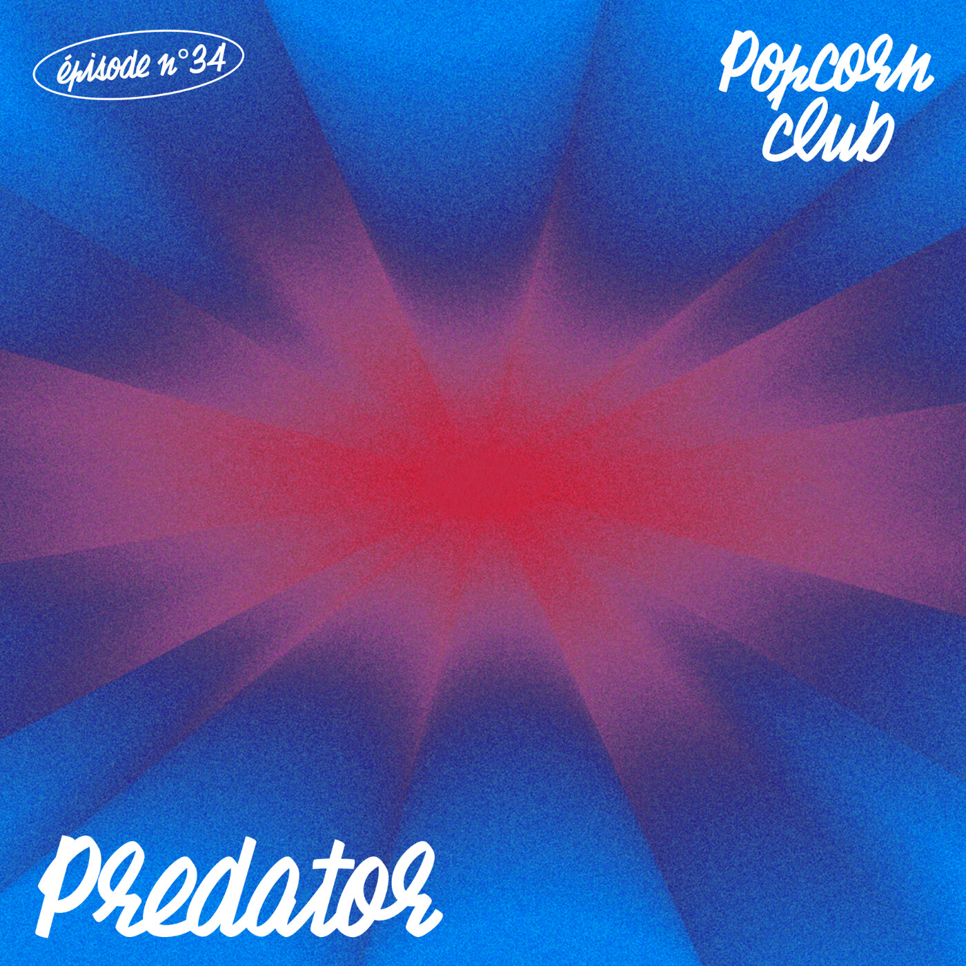 Popcorn Club %2334 – Predator