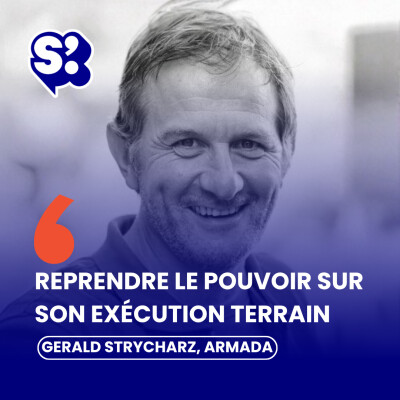 Comment vendre en grande distribution quand tout se centralise ? Avec Gérald Strycharz, ARMADA cover
