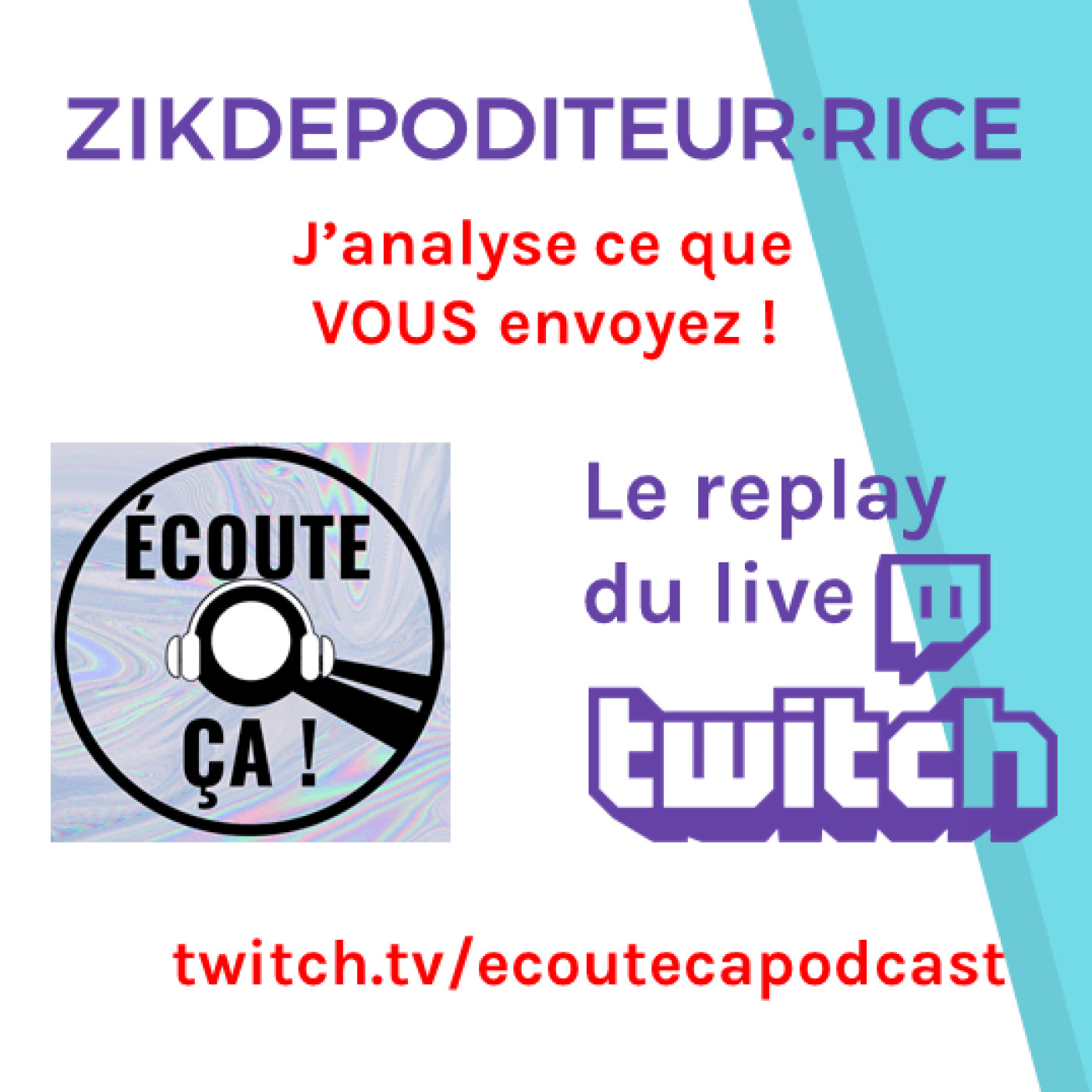 Ep 69 : Zikdepoditeur·rice (Replay Live Twitch)