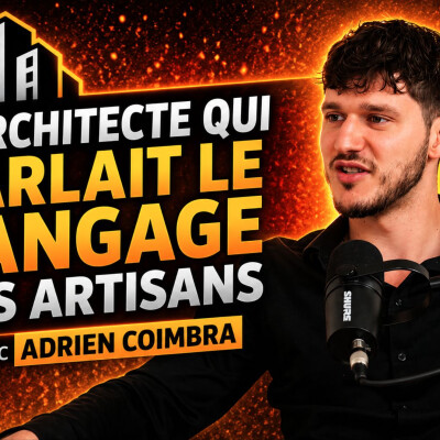 À seulement 27 ans, Adrien a déjà vécu plusieurs vies - Avec Adrien Coimbra cover