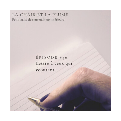 Cycle 6 - Episode 30 : Lettre à ceux qui écoutent cover