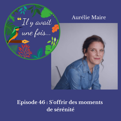 S'offrir des moments de sérénité avec Aurélie Maire cover