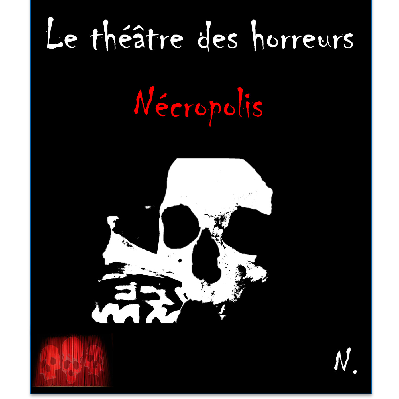 Le Théâtre des Horreurs