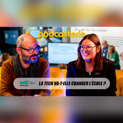 UNE TECHNOPÉDAGOGUE ÉVOQUE L'IA - LA PODCASTERIE AU SETT #5 cover
