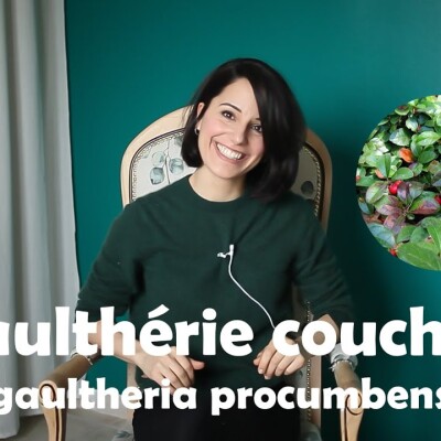 L'huile essentielle de Gaulthérie couchée : Une main ferme et chaude pour détendre ! cover