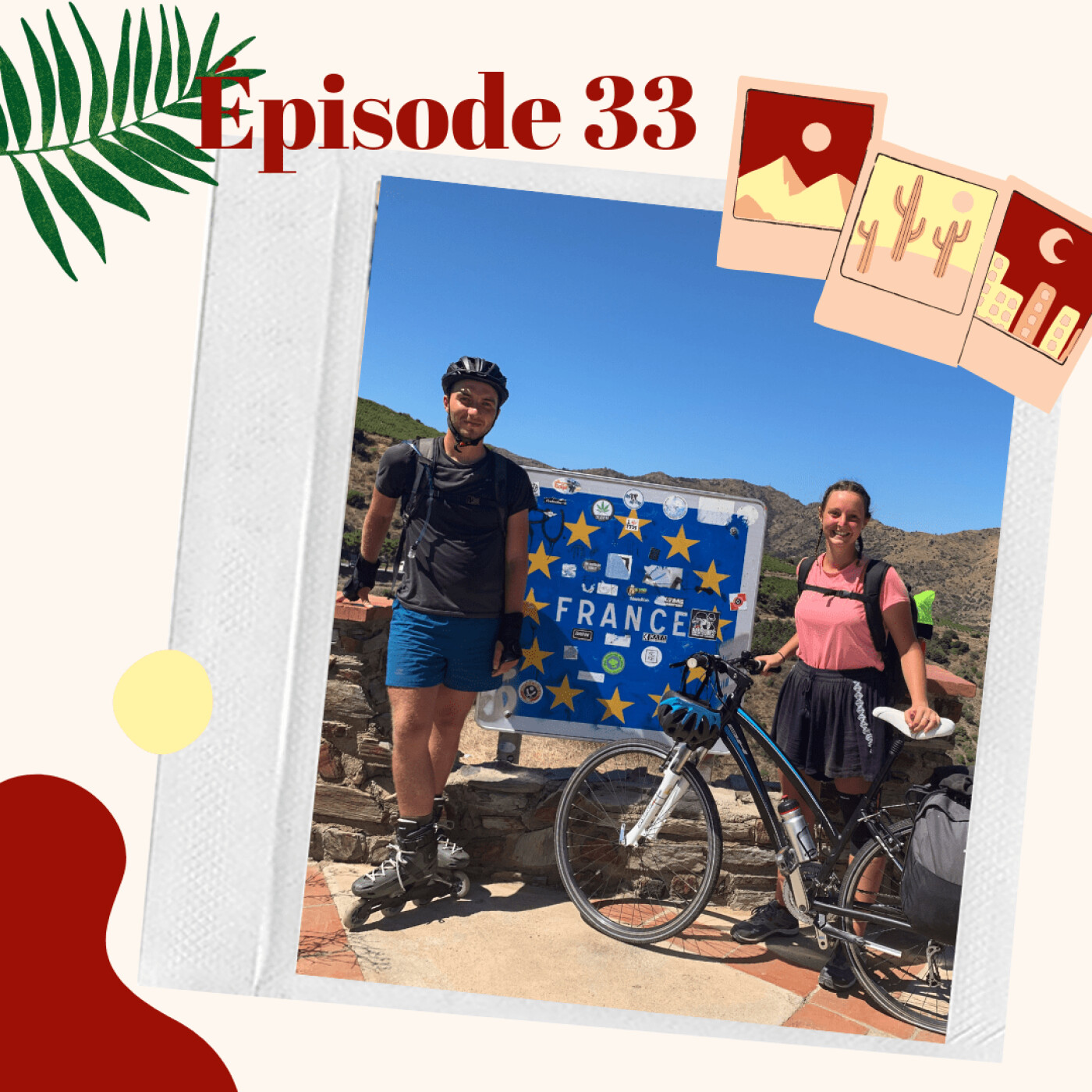 33. Évasion en France à roller avec Thomas et Justine : "On part avec une idée, on revient avec une histoire."