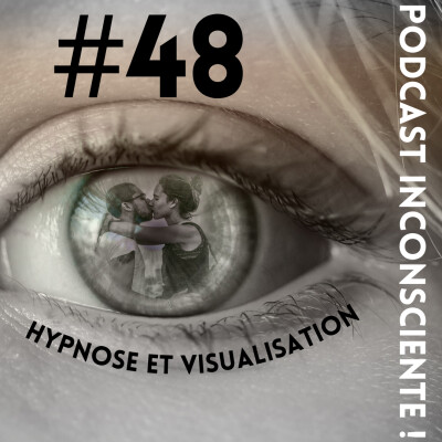 #48 Hypnose et Visualisation cover