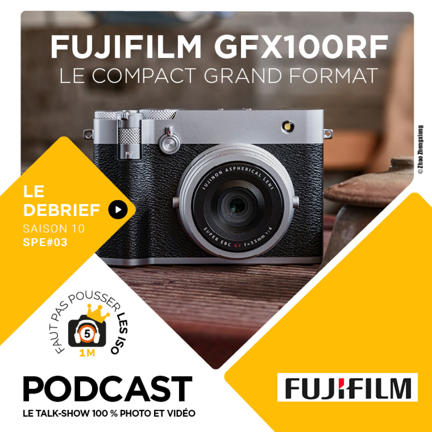 LE DÉBRIEF - SPE1003 - FUJIFILM GFX100RF