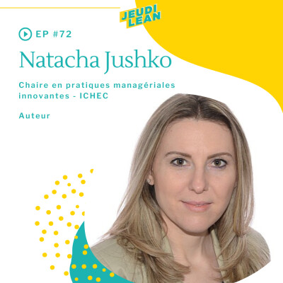#72 - On s'inspire avec Natacha Jushko - Approche culturelle du Lean cover