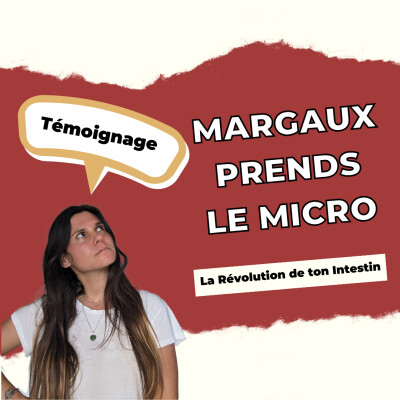 02. Margaux (patiente) prends le micro de La Révolution de Ton Intestin! cover