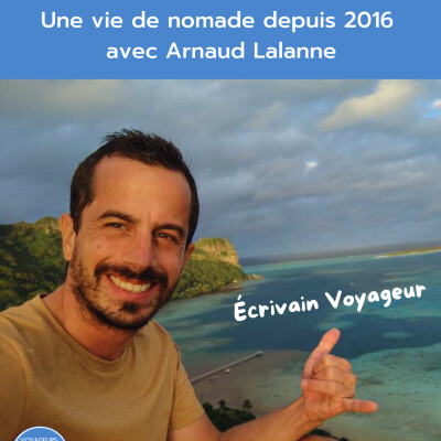 Portrait #72 - Arnaud Lalanne et les prémices du Nomadisme digital cover