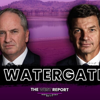 They Got away with Australia's own Watergate | The West Report cover