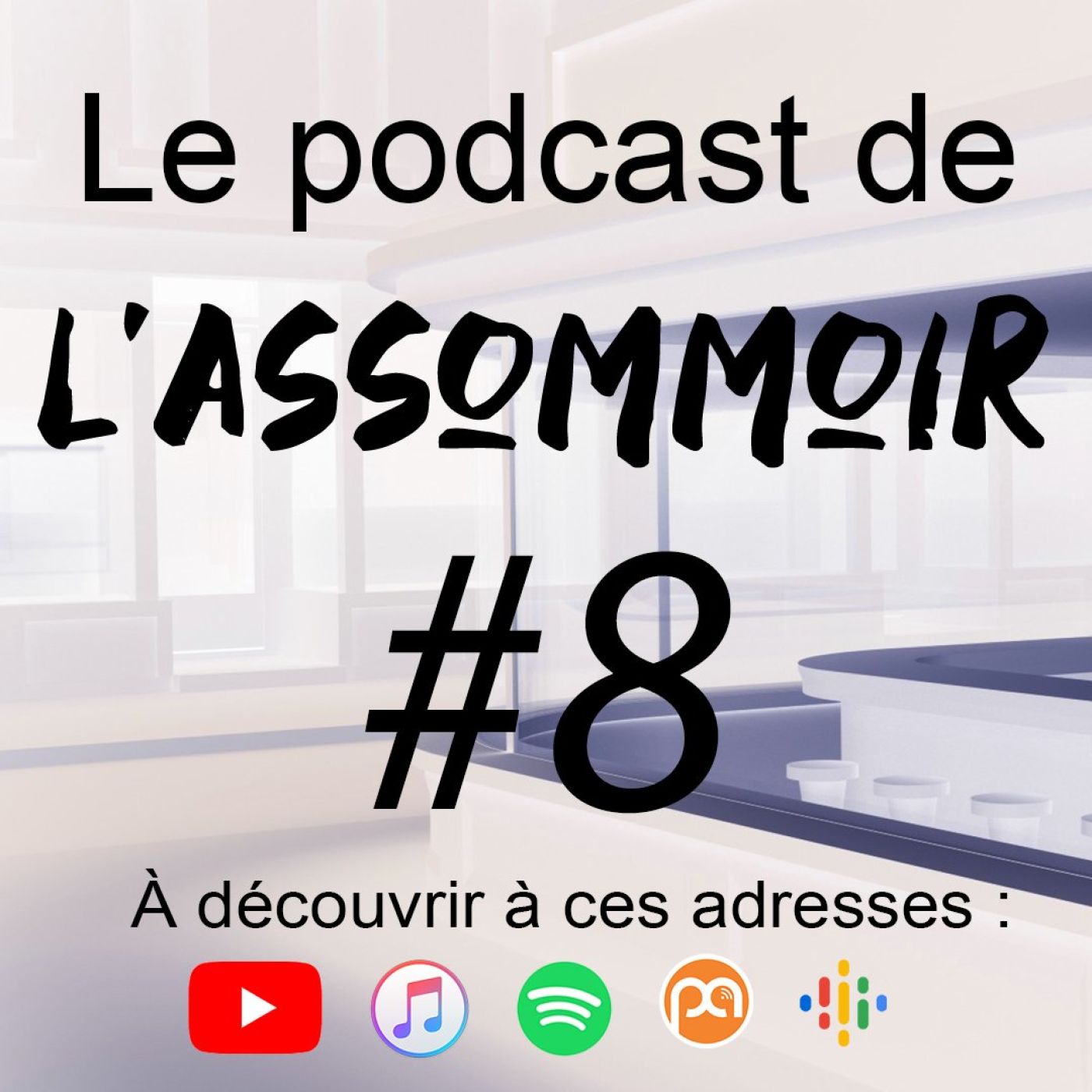 Le podcast de l\'Assommoir