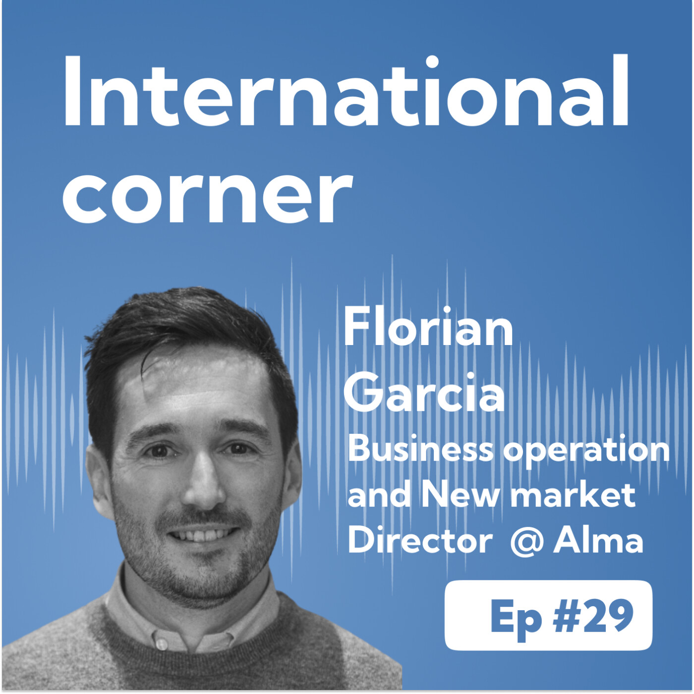 Ep #29 - The Best HQ Organization To Support The Growth Of 11 Markets episode artwork
