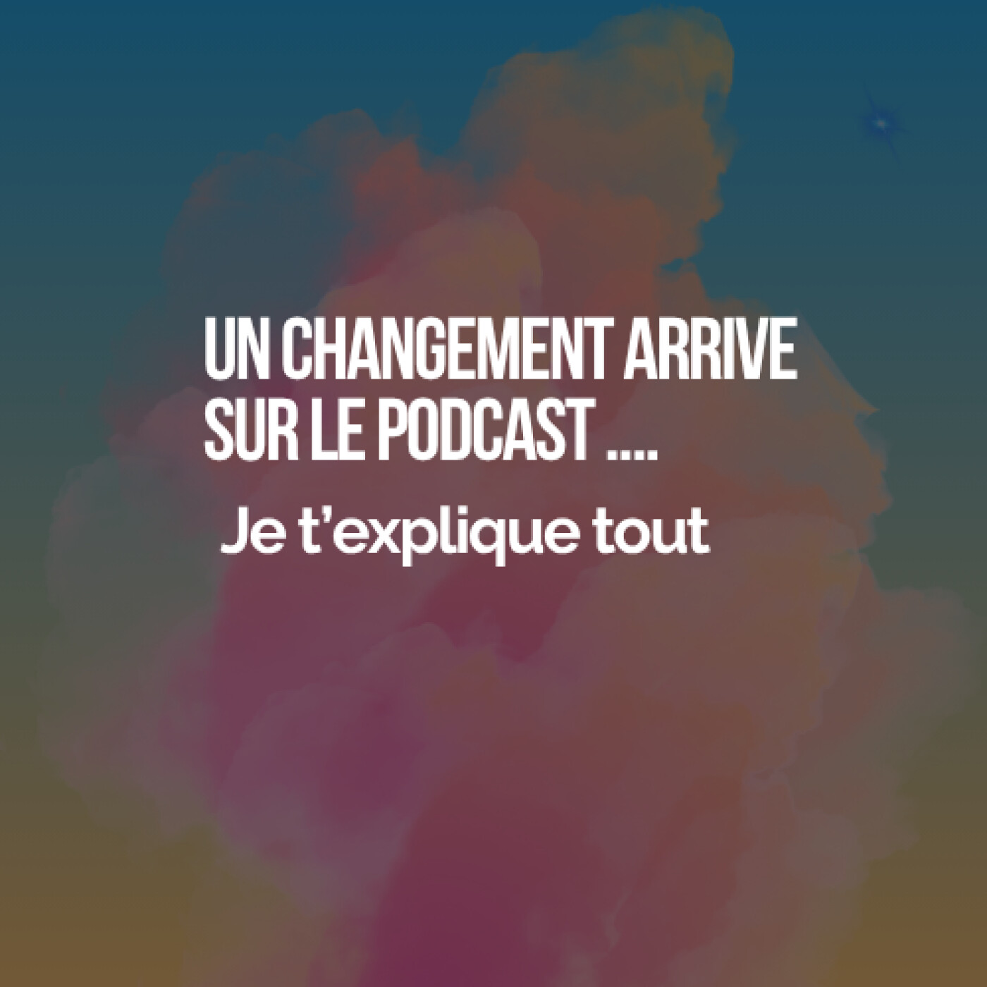 #045. Un changement arrive sur le podcast ... Je t'explique tout episode artwork