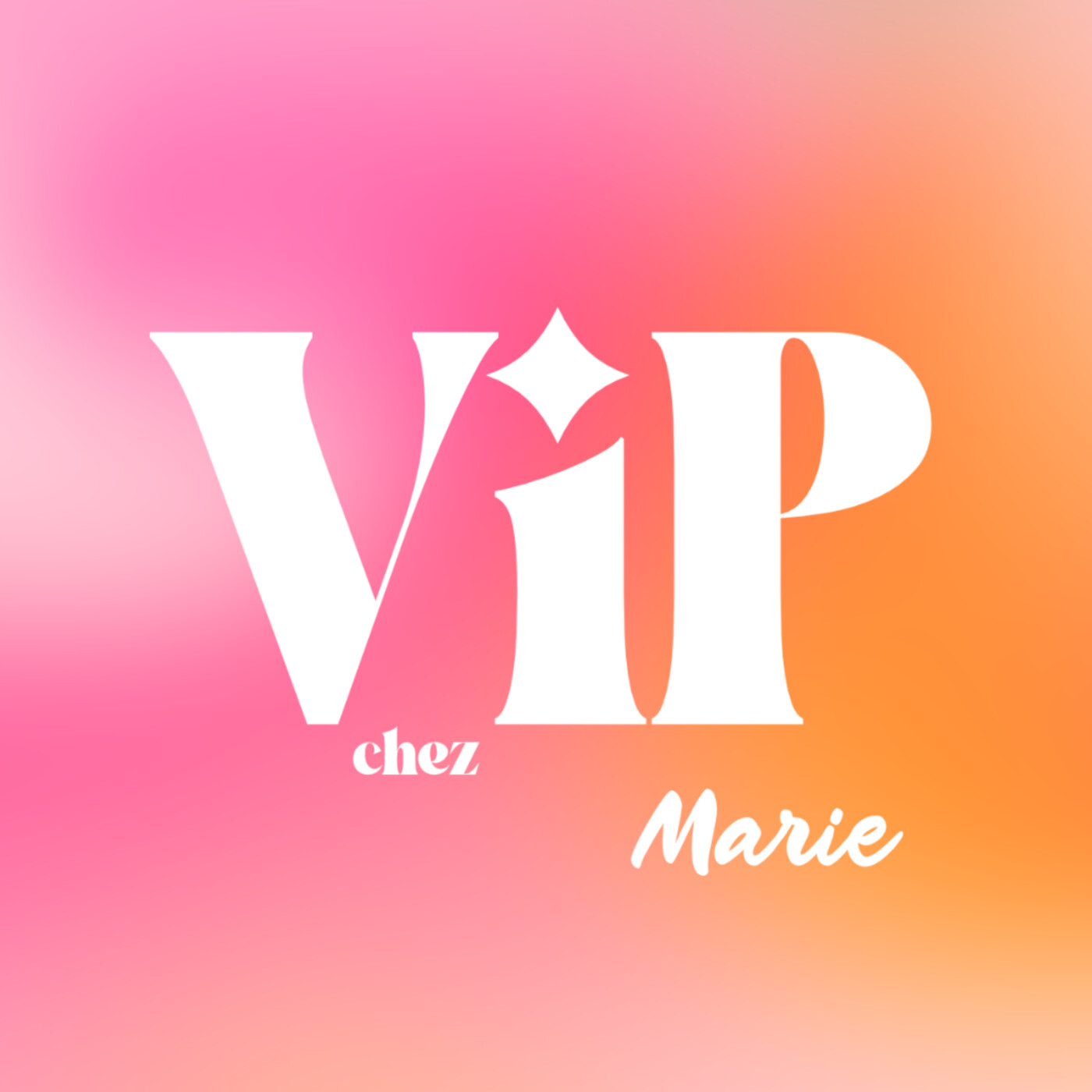 VIP CHEZ MARIE