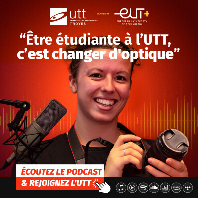 Episode 18 : Parcoursup - Demain, ingénieur : le portrait d’Elona Liétaert, étudiante en matériaux, technologie et économie l’UTT cover