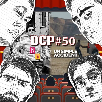 DCP #50 Un Simple Accident, Nouvelle Vague & plus cover