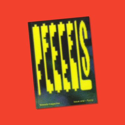From fuzzy to slick with Feeeels magazine cover