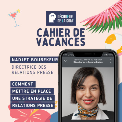 Comment Mettre en Place une Stratégie de Relations Presse | Nadjet Boubekeur | Cahier de Vacances de la Com cover