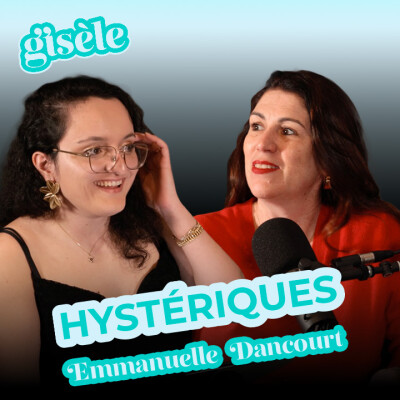 Hystériques #1 : Les VSS dans les médias avec Emmanuelle Dancourt cover