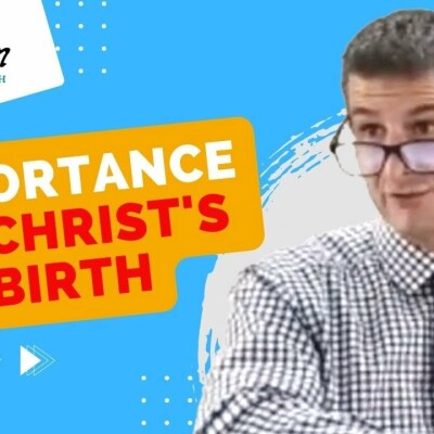 The Virgin Birth of Christ: Why is it SO Important? cover