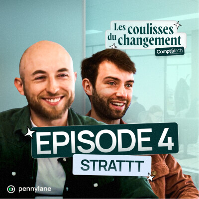 Services financiers : la stratégie rentable de Strattt - Episode 4 Les coulisses du changement cover