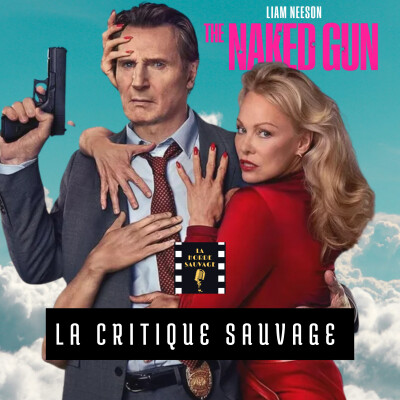 Critique Sauvage n°10 - The Naked Gun de Akiva Schaffer [Sans spoilers] cover