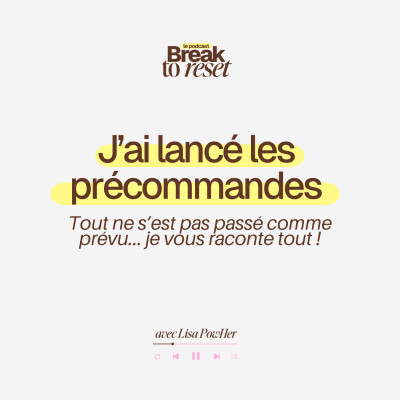 Les coulisses des précommandes du podcast : tout ne s’est pas passé comme prévu… (100% transparente) cover