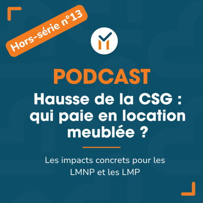 Hors-série n°13 - Hausse de la CSG : qui paie en location meublée ? cover