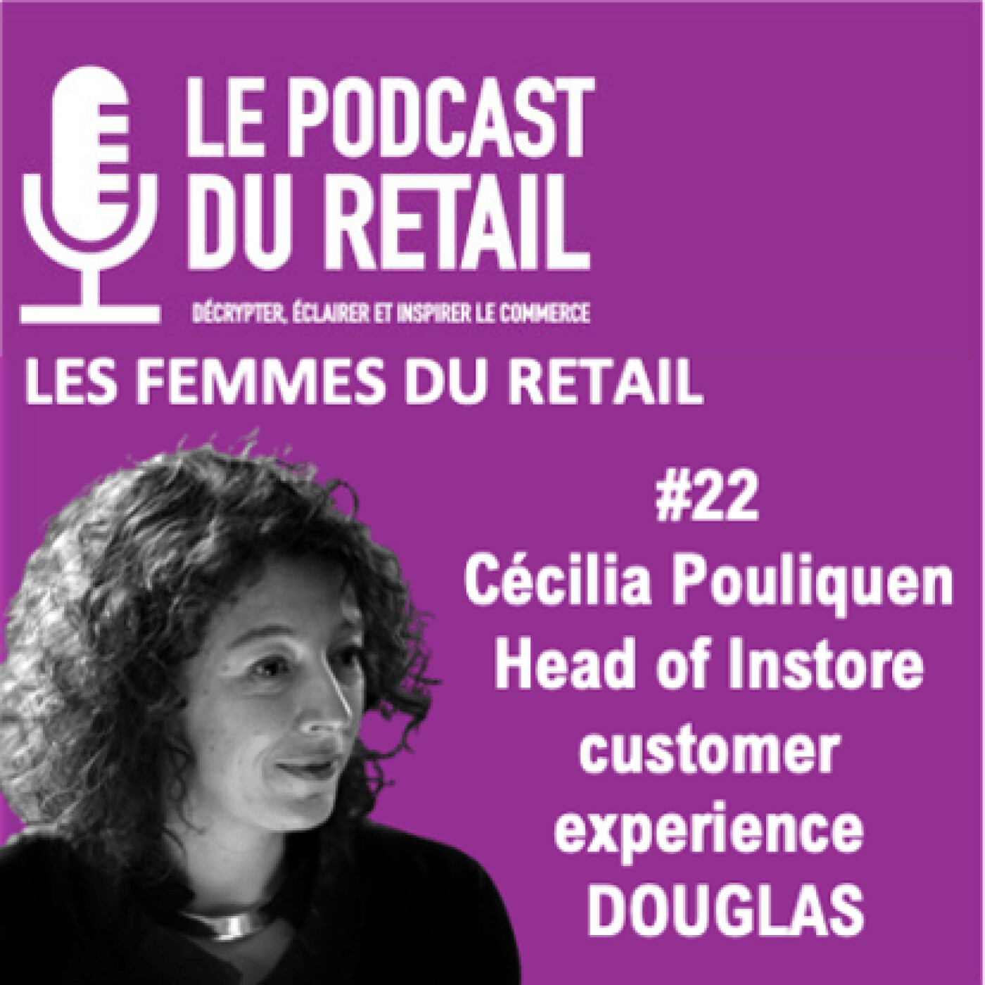 Le Podcast Du Retail