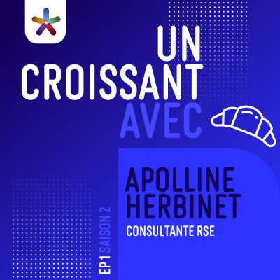 Un croissant avec... Apolline, consultant RSE cover