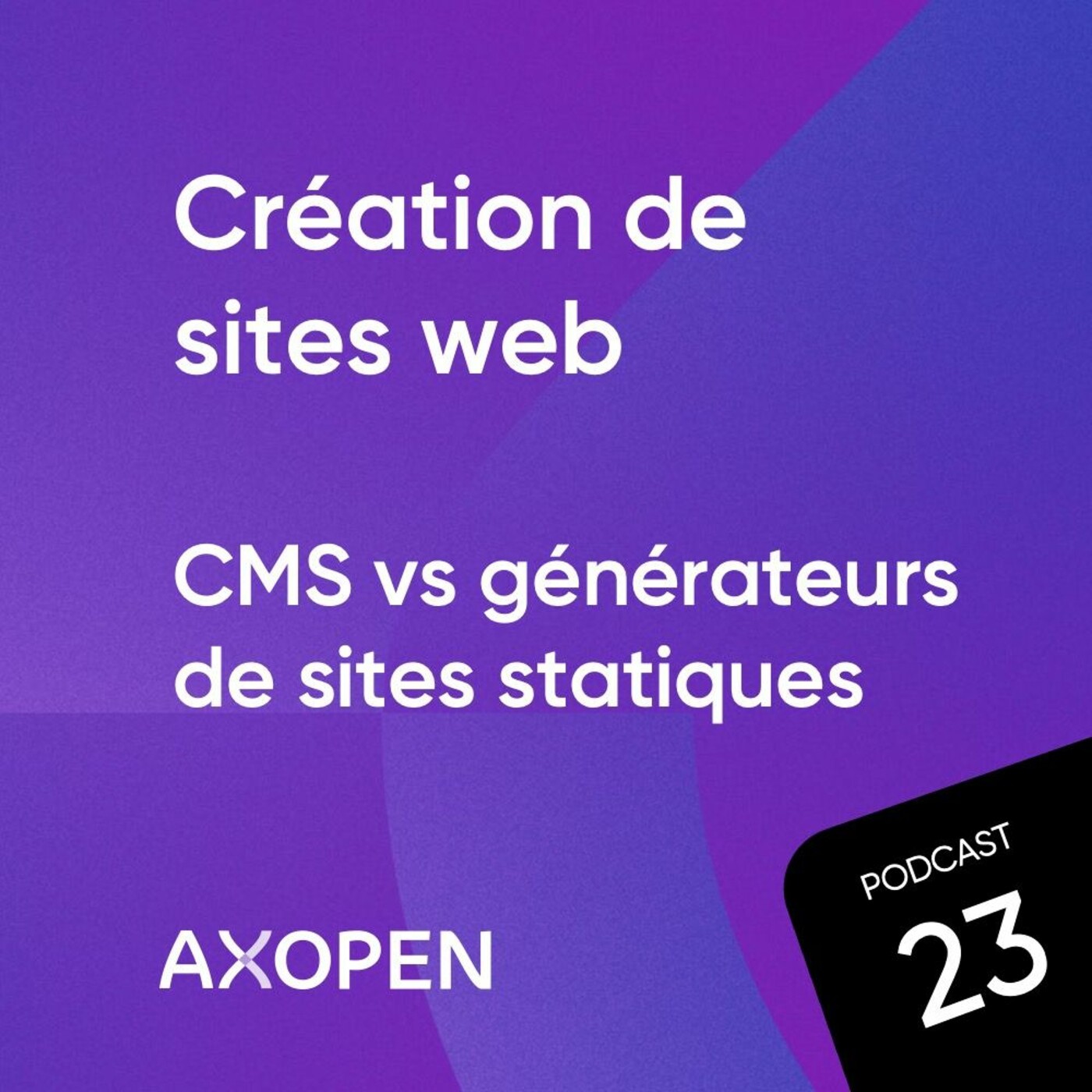 Création de sites web : CMS VS Générateurs de sites statiques !