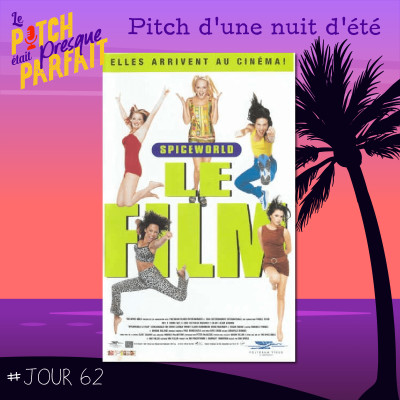 62 - PITCH D'UNE NUIT D'ÉTÉ - SPICE WORLD cover