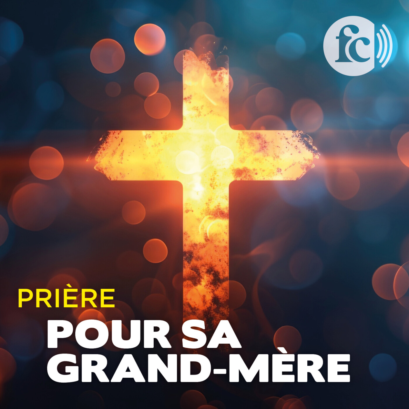 Prière pour sa grand-mère