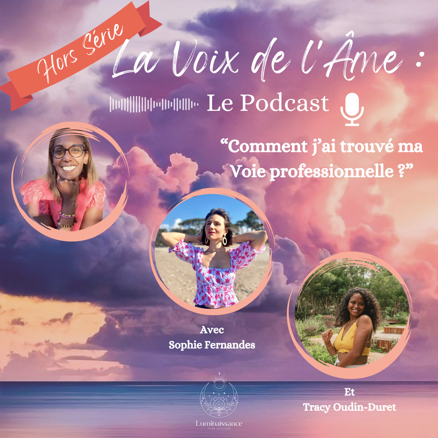 La Voix de l\'Âme : Le Podcast !