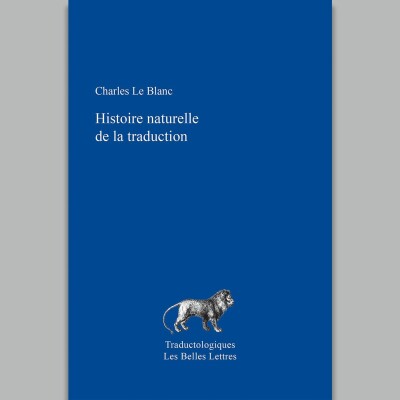 Charles Le Blanc - Histoire naturelle de la Traduction cover