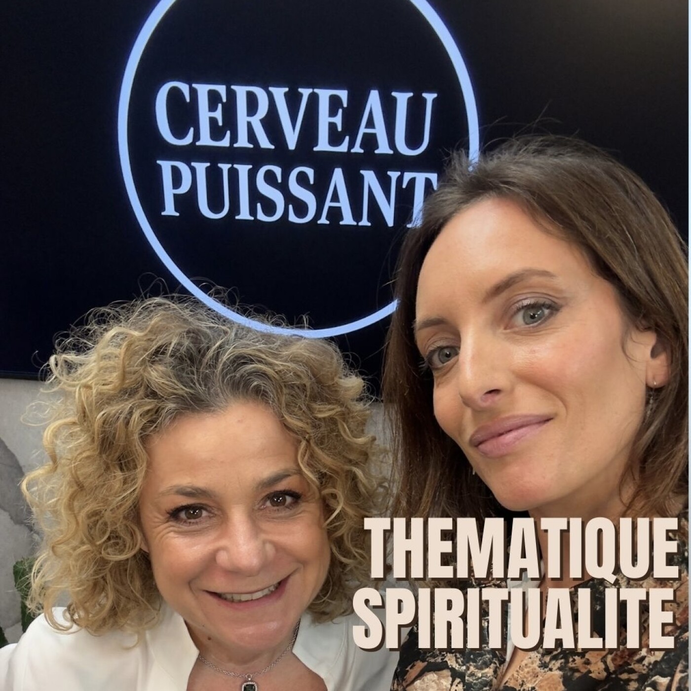 Cerveau Puissant – Conversations qui changent une vie