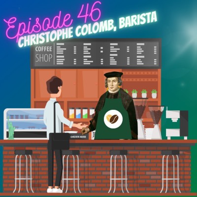 S2E7 : Christophe Colomb, barista cover