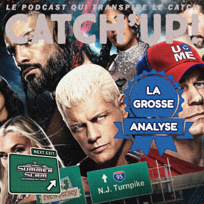 WWE Summerslam 2025 - La Grosse Analyse ! cover