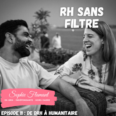 RH Sans Filtre Episode 11 - De DRH à humanitaire cover