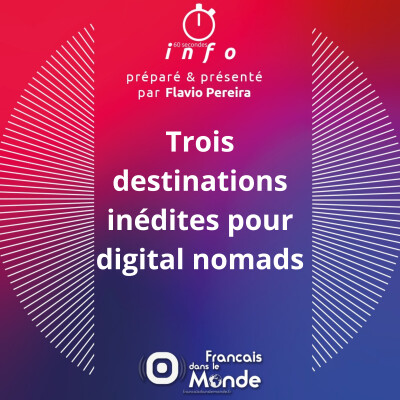 Trois destinations inédites pour digital nomads cover