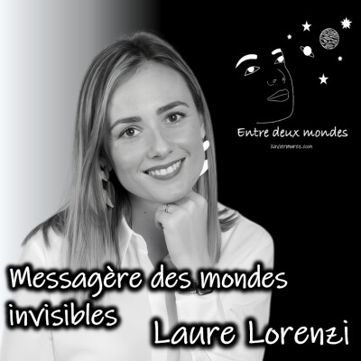 Interview - Messagère des mondes invisibles, Laure Lorenzi cover
