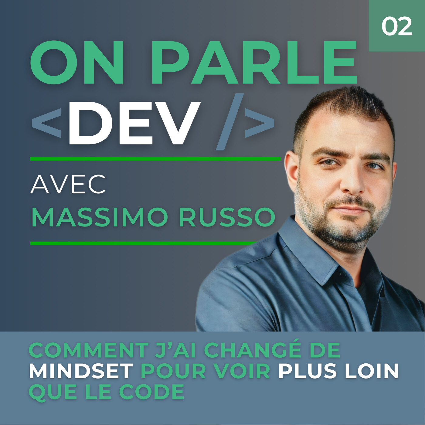 2 - Comment j’ai changé de mindset pour voir plus loin que le code episode artwork