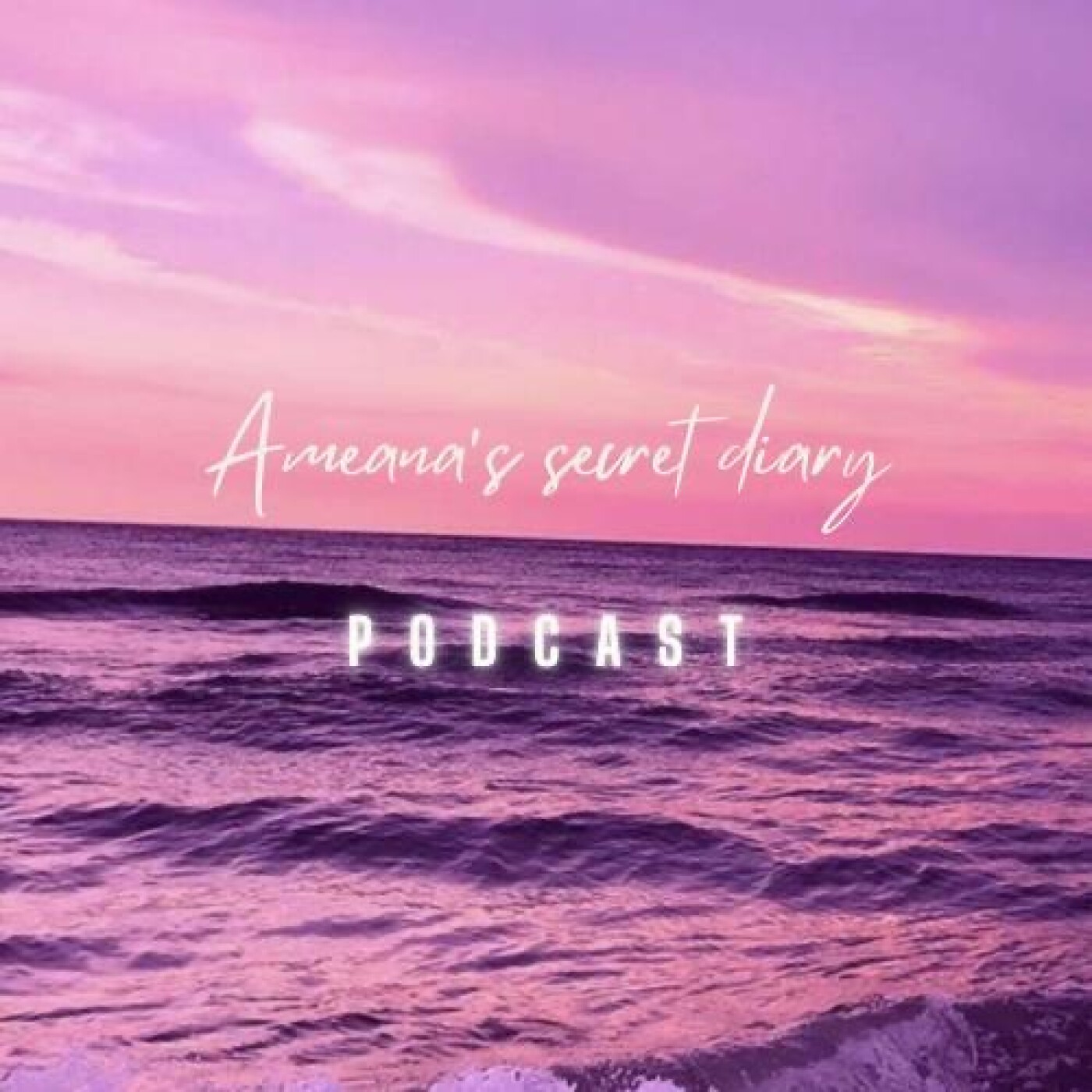 Ameana’s secret diary podcast artwork