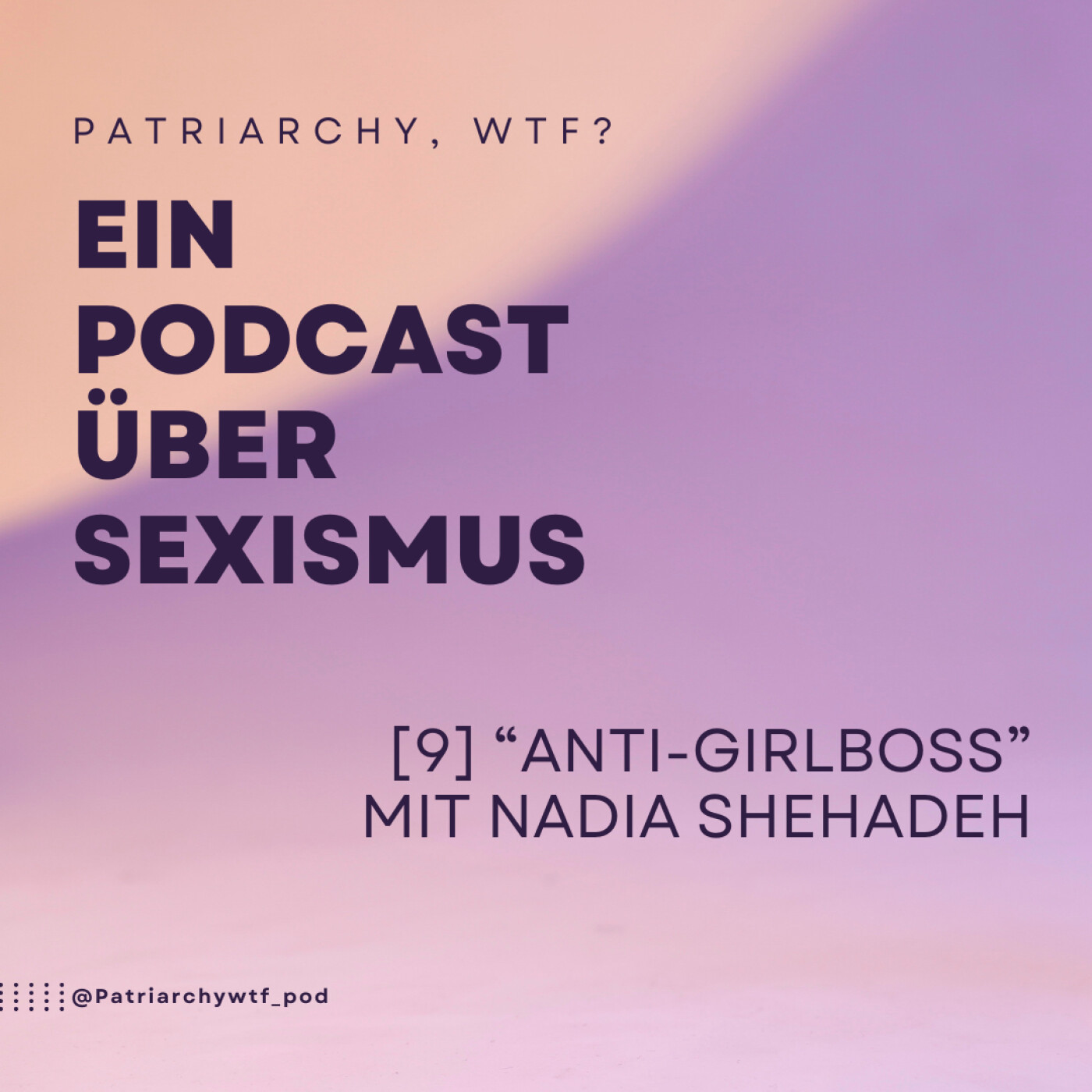 Patriarchy, wtf? Ein Podcast über Sexismus