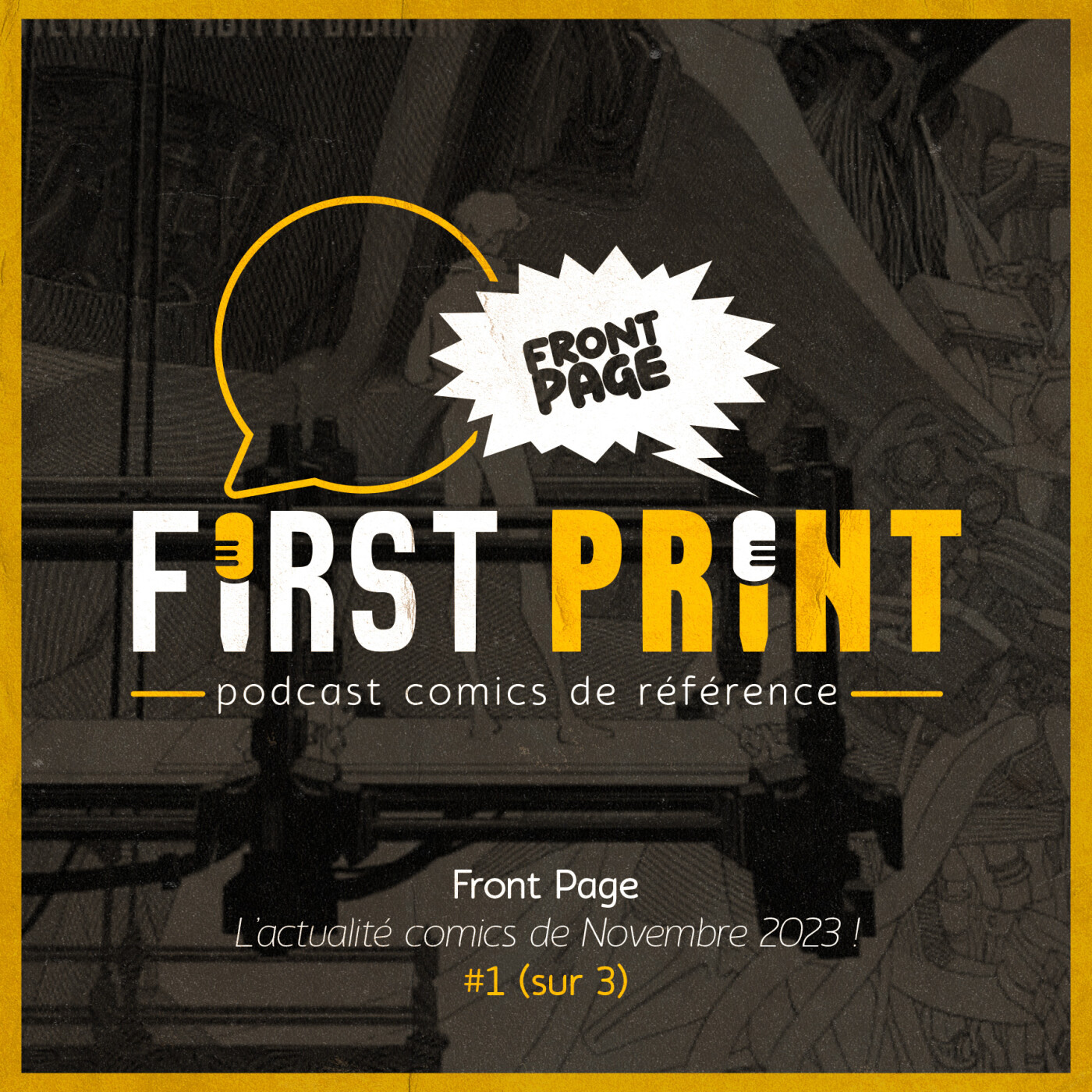 First Print - Votre podcast comics (& BD) préféré !